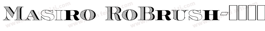 Masiro RoBrush字体转换